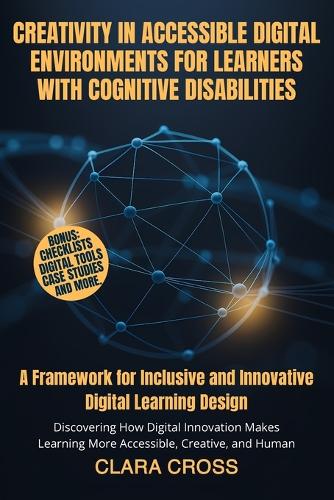 Creativity in Accessible Digital Environments for Learners with Cognitive Disabilities