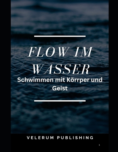 Flow im Wasser