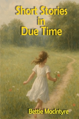 Short Stories in Due Time