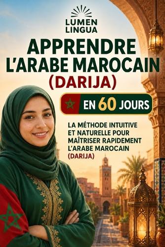Apprendre l'Arabe Marocain (Darija) en 60 Jours
