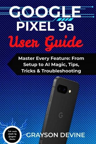 Google Pixel 9a User Guide