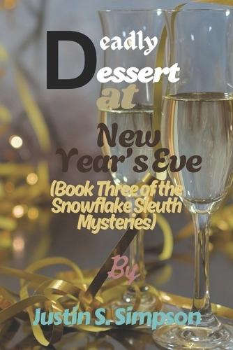 (Book Three of the Snowflake Sleuth Mysteries)