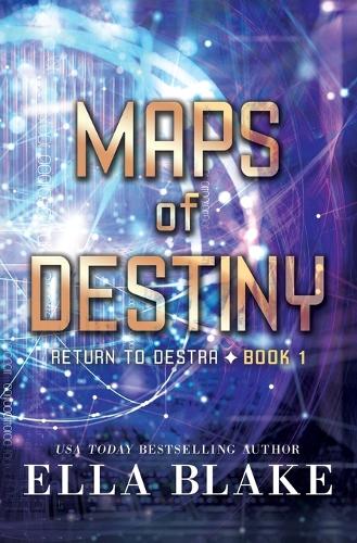 Maps of Destiny