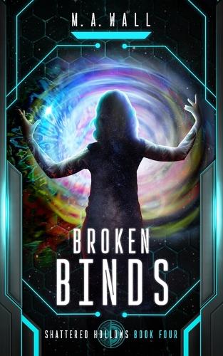 Broken Binds