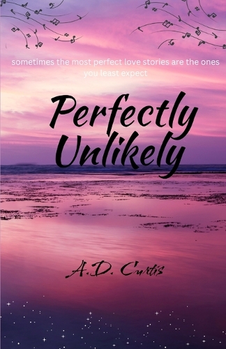 Perfectly Unlikely