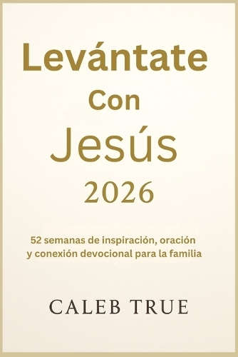 Levántate con Jesús 2026