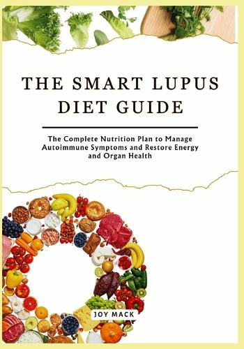 The Smart Lupus Diet Guide