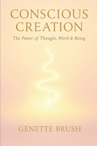 Conscious Creation