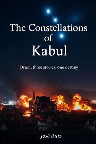 The Constellations of Kabul