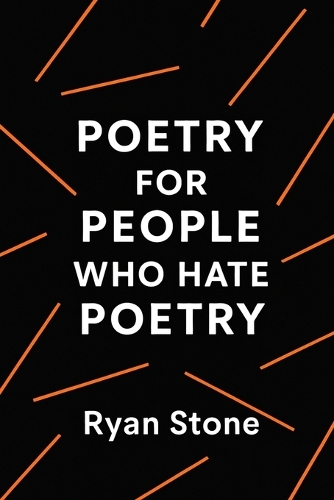 Poetry for People Who Hate Poetry