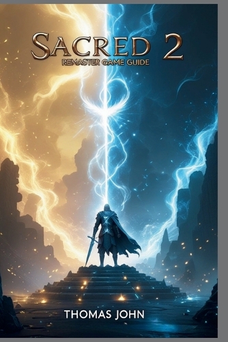 Sacred 2 Remaster Game Guide