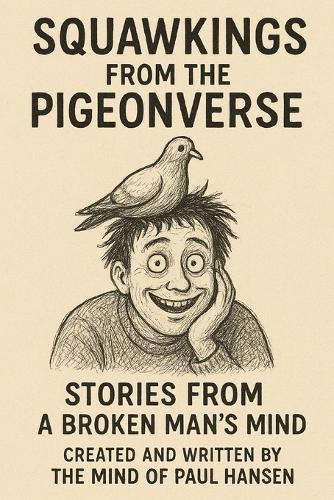 Squawkings From The Pigeonverse
