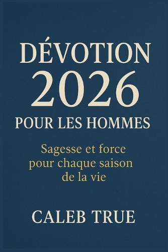 Dévotion 2026 pour les hommes