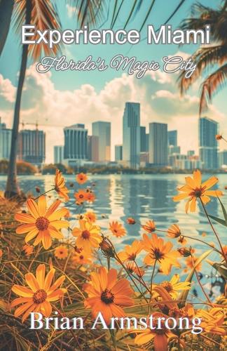 Experience Miami
