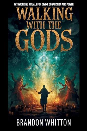 Walking with the Gods