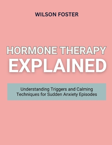 Hormone Therapy Explained