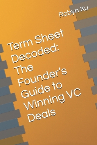 Term Sheet Decoded