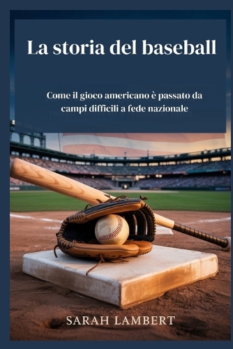 La storia del baseball