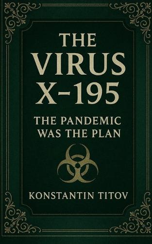 The Virus X-195