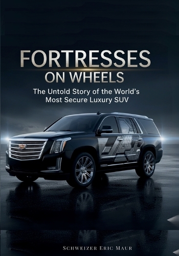 Fortresses on Wheels