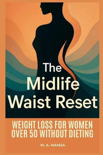 The Midlife Waist Reset