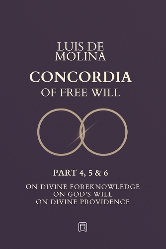 Concordia of the Free Will - 4, 5 & 3