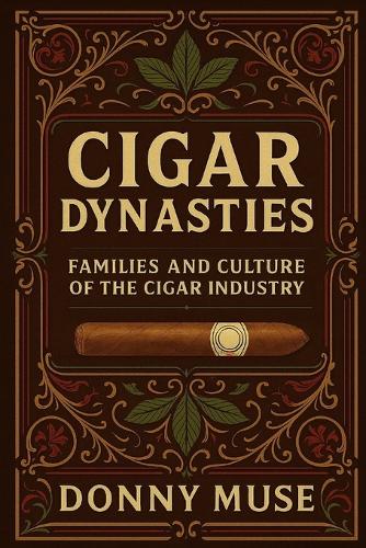 Cigar Dynasties