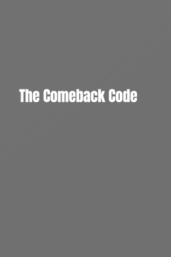 The Comeback Code