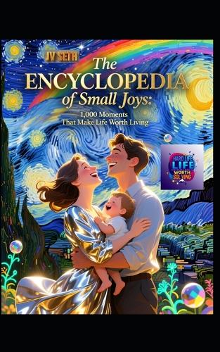 The Encyclopedia of Small Joys