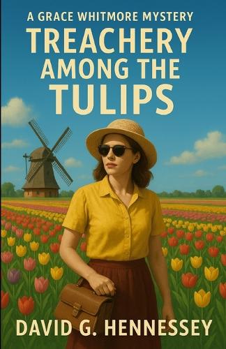 Treachery Among the Tulips