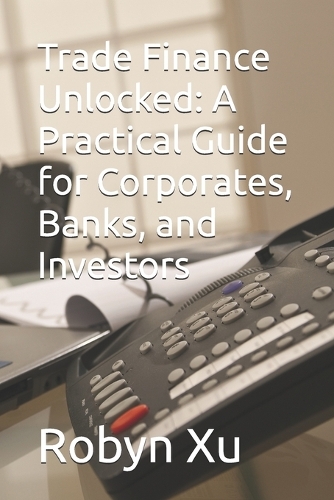 Trade Finance Unlocked
