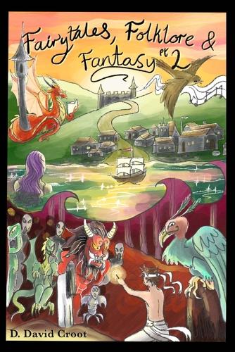 Fairytales, Folklore and Fantasy Book 2