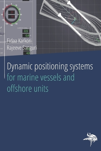 Dynamic positioning systems for marine vessels and offshore units