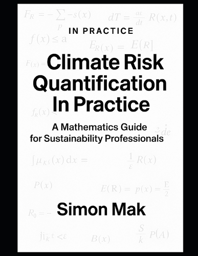 Climate Risk Quantification in Practice
