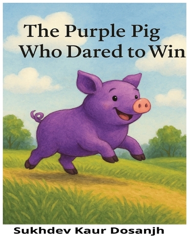 The Purple Pig Who Dared to Win