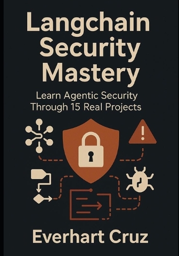 Langchain Security Mastery