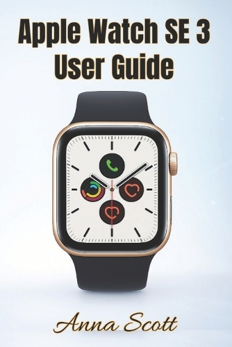 Apple Watch SE 3 User Guide