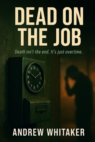 Dead on the Job