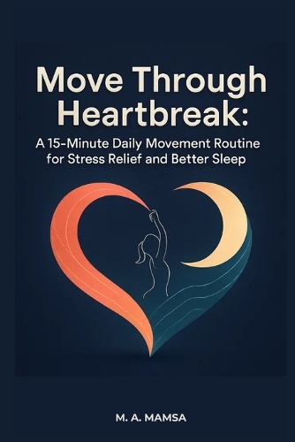 Move Through Heartbreak