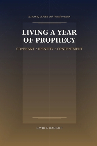 Living a Year of Prophecy