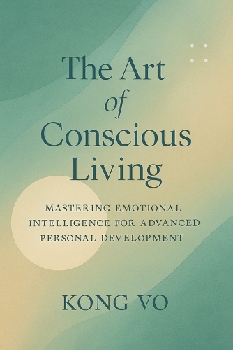 The Art of Conscious Living