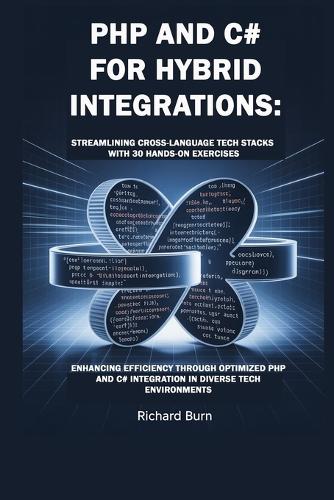 PHP and C# for Hybrid Integrations