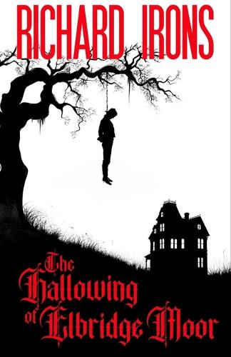 The Hallowing of Elbridge Moor