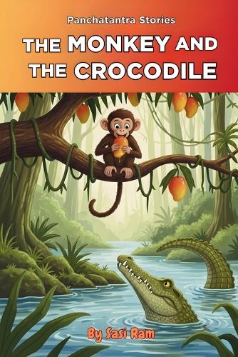 The Monkey and The Crocodile