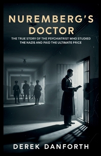 Nuremberg's Doctor