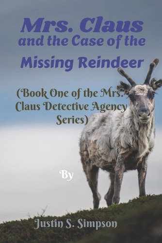 (Book One of the Mrs. Claus Detective Agency Series)