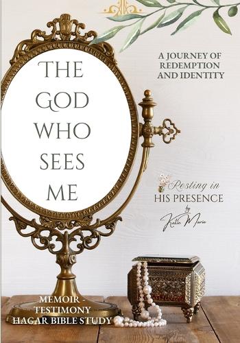The God Who Sees me