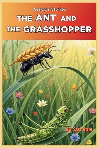 The Ant and The Grasshopper