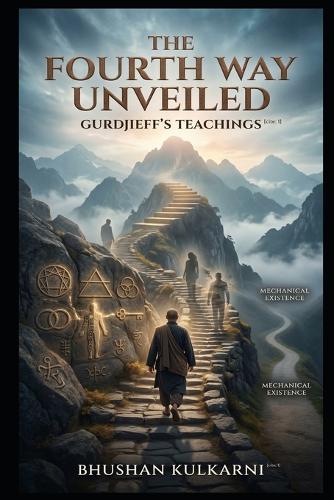 The Fourth Way Unveiled