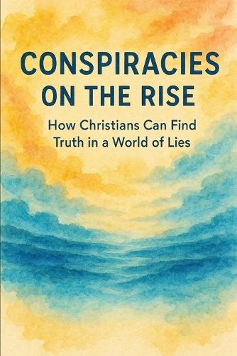 Conspiracies on the Rise